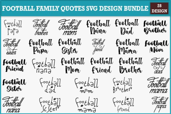 Download Football Family Quotes Svg Design Bundle - Bundle Collection