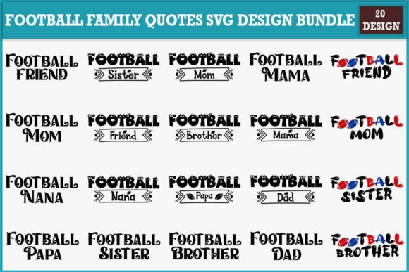 Download Football Family Quotes Svg Design Bundle - Bundle Collection