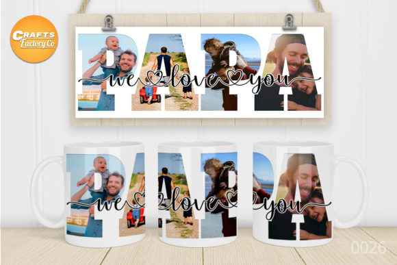 Download We Love You Papa Mug&nbsp; - Love you Collection