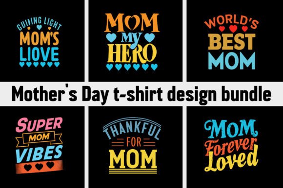 Download Happy Mother's Day T-Shirt Design Bundle - Bundle Collection