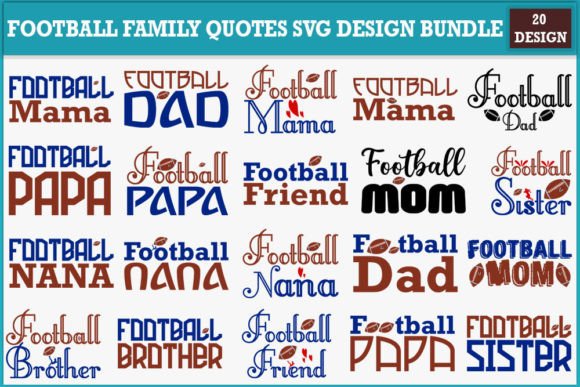 Download Football Family Quotes Svg Design Bundle - Bundle Collection
