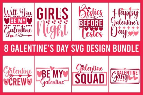 Download 8 Galentine's Day Svg Design Bundle - Bundle Collection