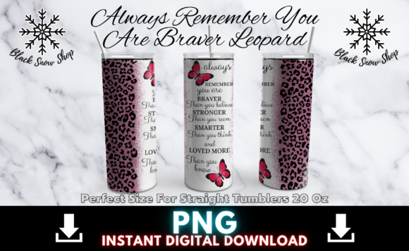 Download Always Remember You Are Braver Tumbler - Premium Resources