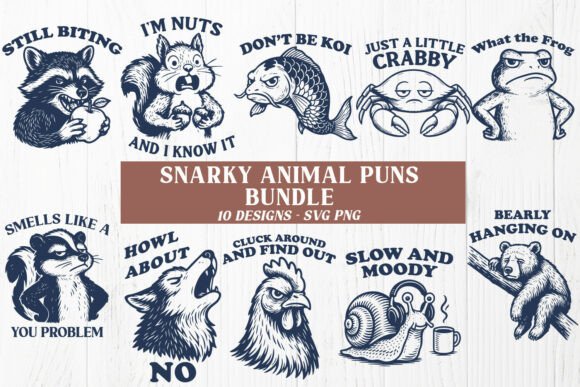 Download Snarky Animal Puns Funny SVG PNG Bundle - Bundle Collection