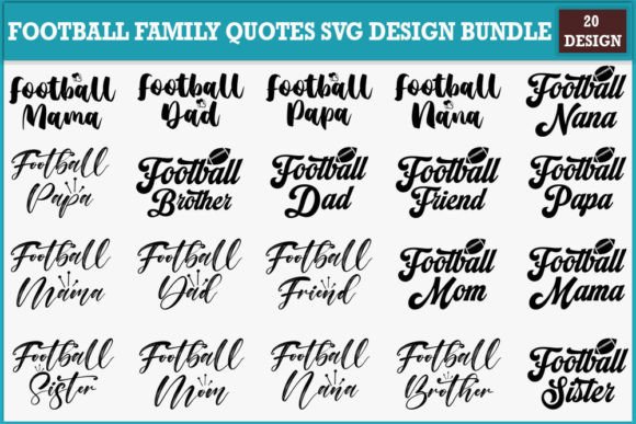 Download Football Family Quotes Svg Design Bundle - Bundle Collection