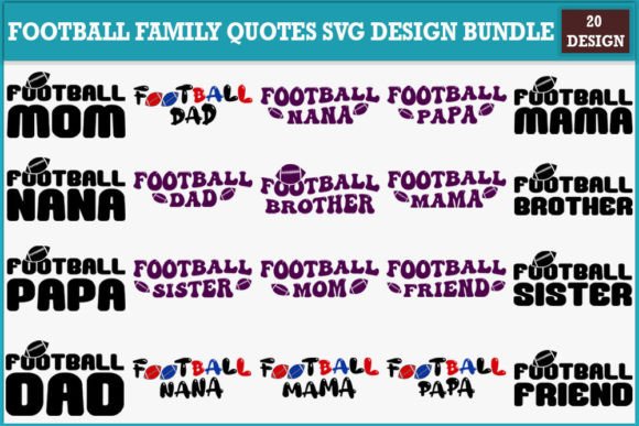 Download Football Family Quotes Svg Design Bundle - Bundle Collection
