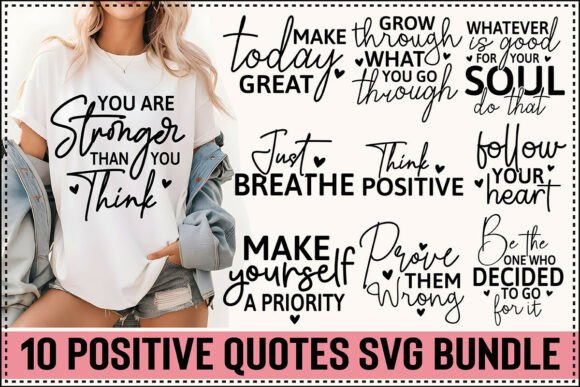 Download Positive Quotes SVG Bundle - Bundle Collection