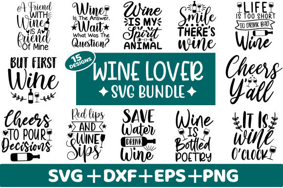 Download Wine Lover SVG Bundle, Wine Quotes - Bundle Collection