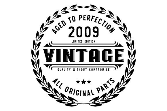 Download Vintage 2009 Aged to Perfection SVG EPS - Premium Resources